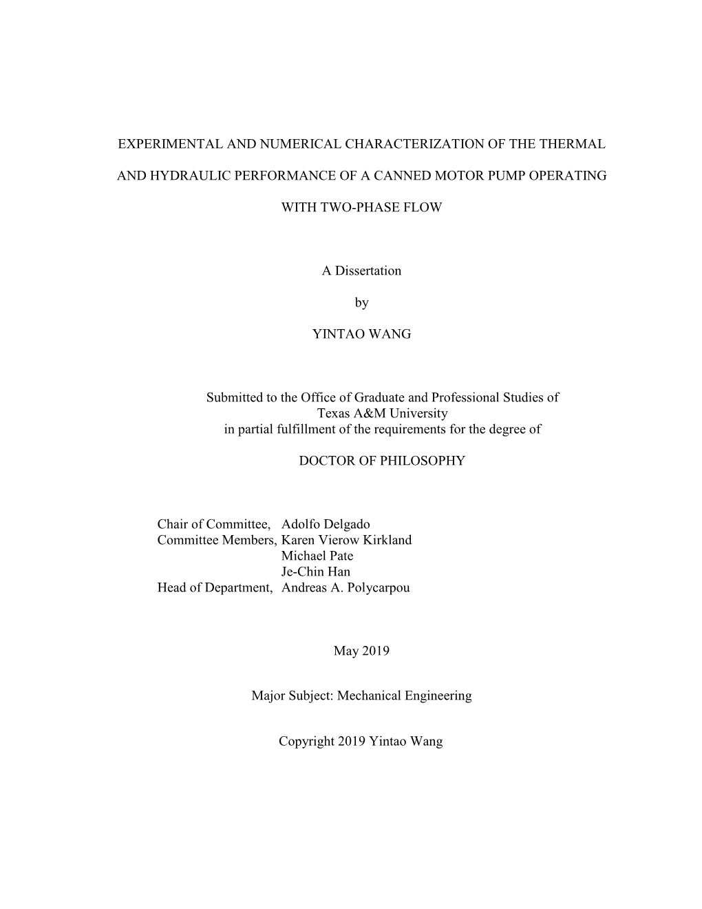 Experimental and Numerical Characterization of the Thermal and Hydraulic Performance of a Canned Motor Pump Operating with Two-P