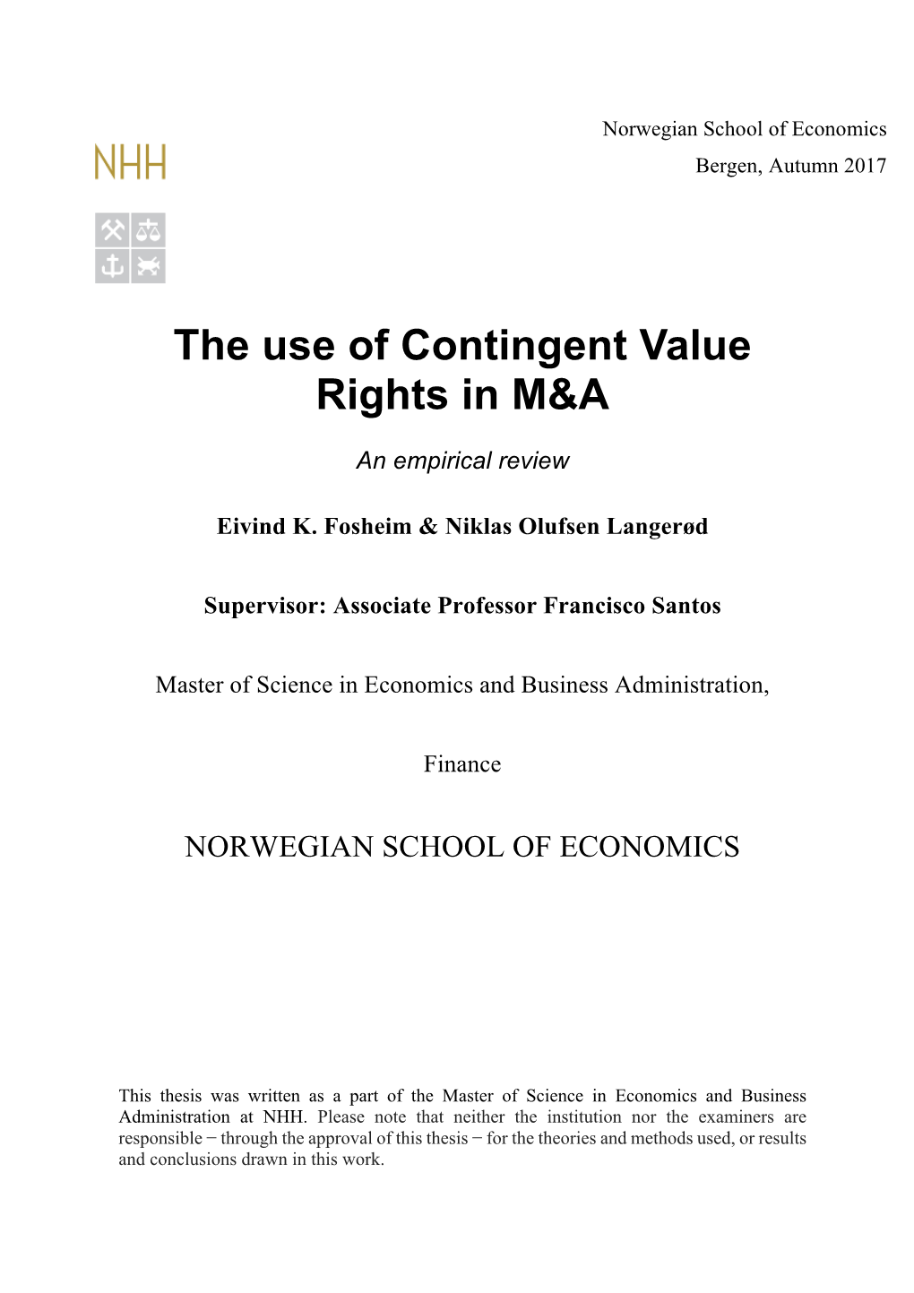 The Use of Contingent Value Rights in M&A