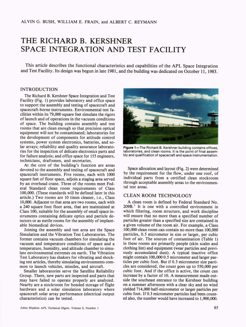 The Richard B. Kershner Space Integration and Test Facility