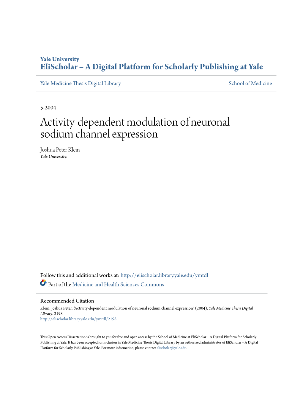 Activity-Dependent Modulation of Neuronal Sodium Channel Expression Joshua Peter Klein Yale University