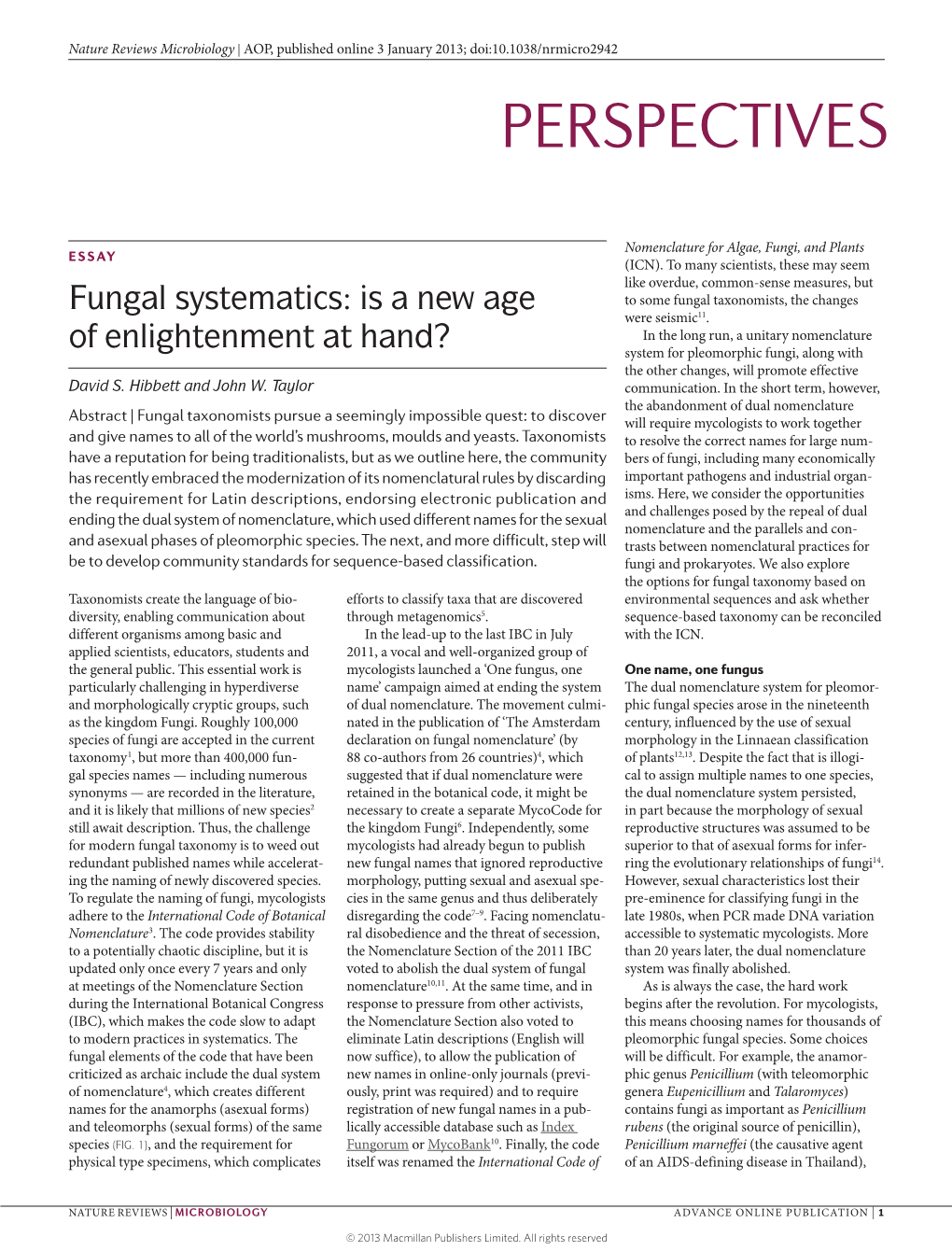 Fungal Systematics: Is a New Age to Some Fungal Taxonomists, the Changes Were Seismic11