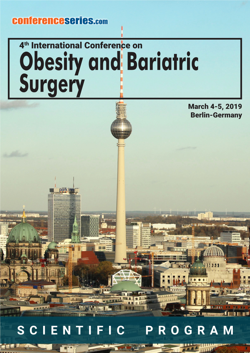 Obesity and Bariatric Surgery March 4-5, 2019 Berlin-Germany