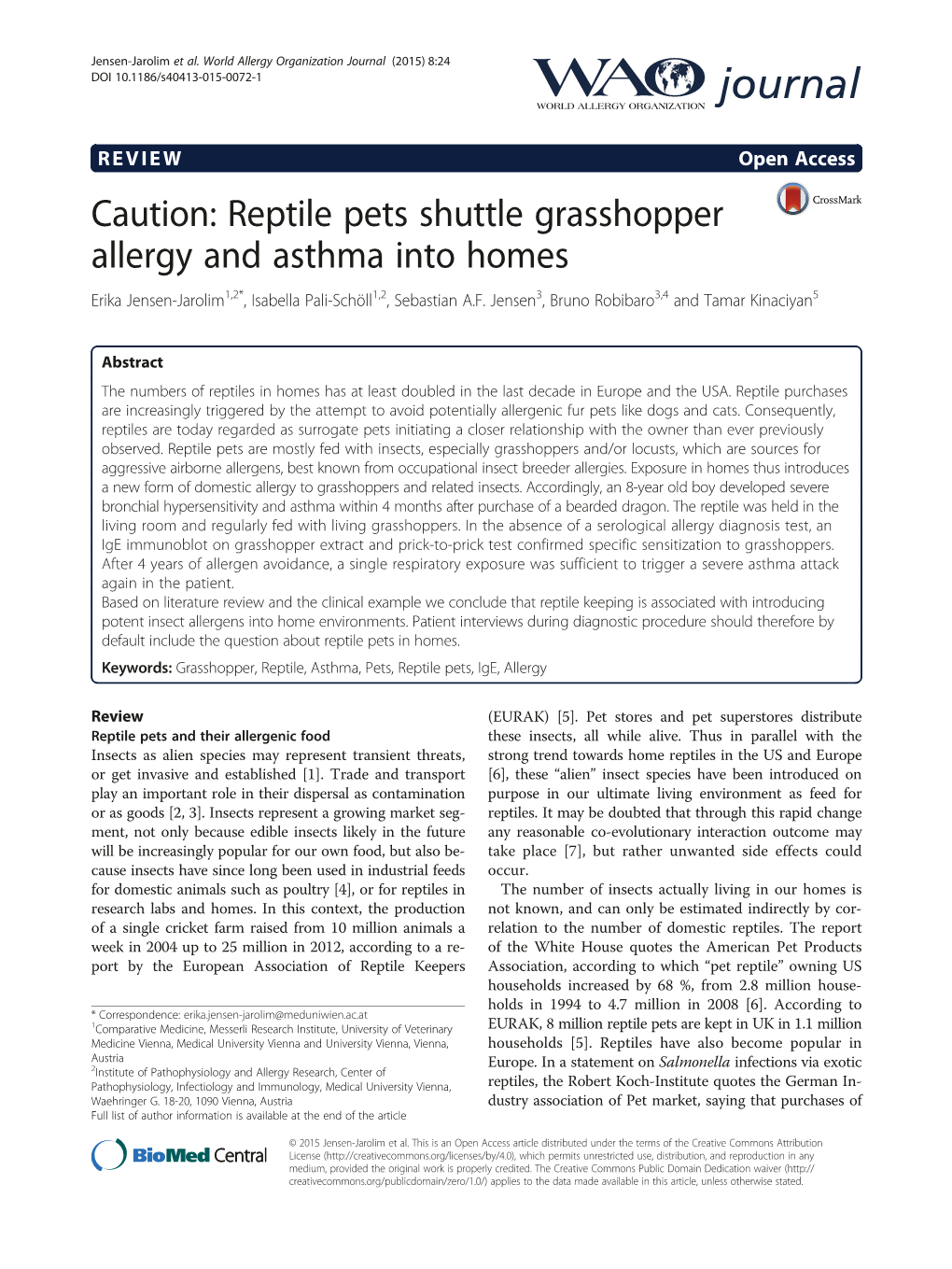 Reptile Pets Shuttle Grasshopper Allergy and Asthma Into Homes Erika Jensen-Jarolim1,2*, Isabella Pali-Schöll1,2, Sebastian A.F