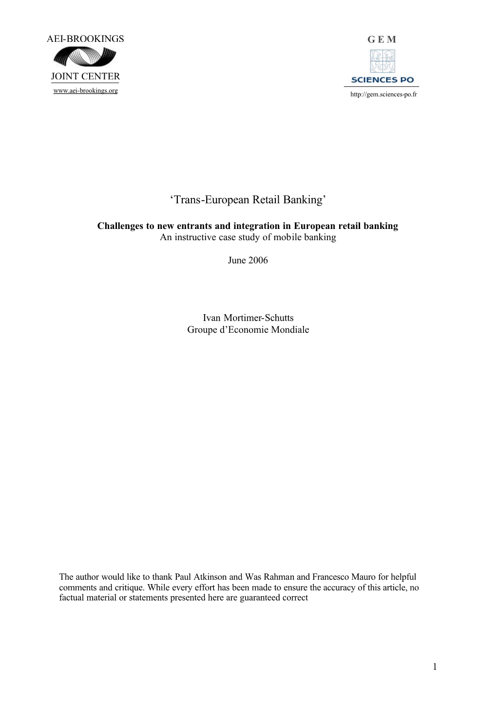 'Trans-European Retail Banking'