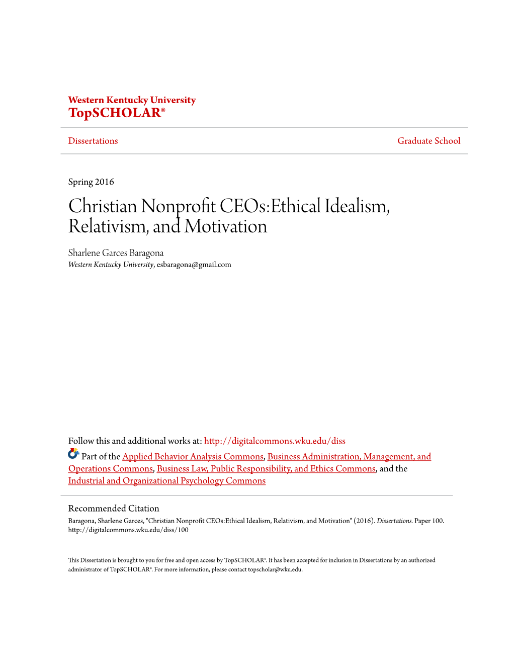 Christian Nonprofit Ceos:Ethical Idealism, Relativism, and Motivation