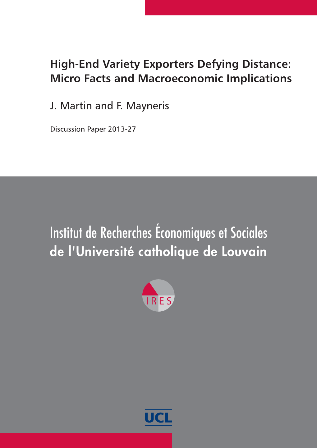 High-End Variety Exporters Defying Distance: Micro Facts and Macroeconomic Implications