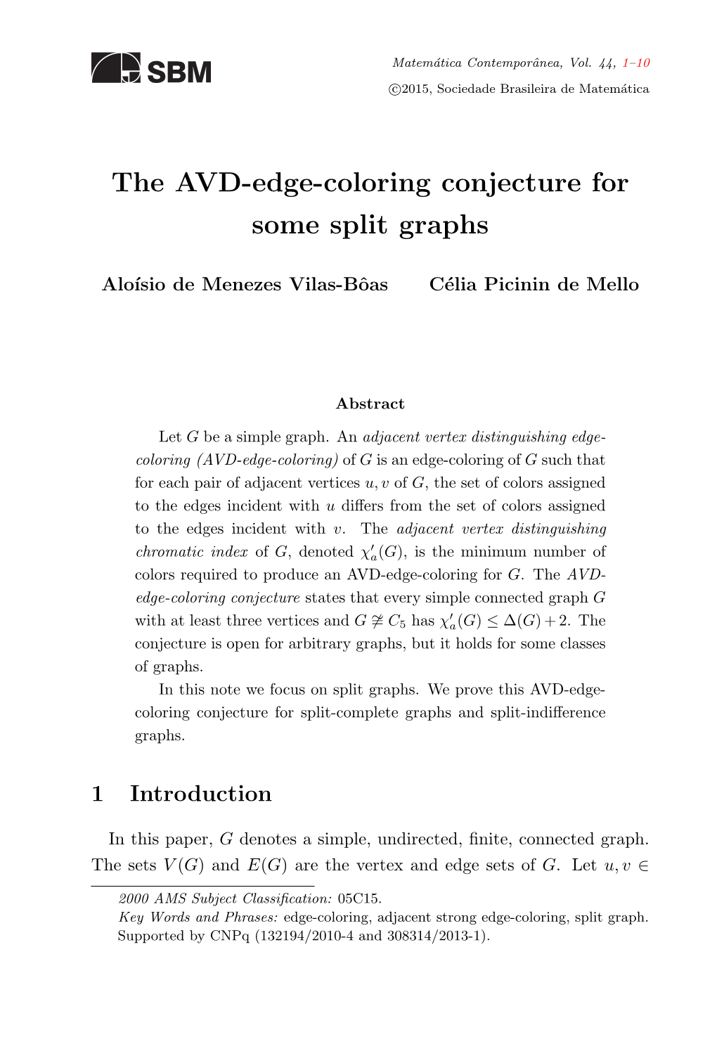The AVD-Edge-Coloring Conjecture for Some Split Graphs