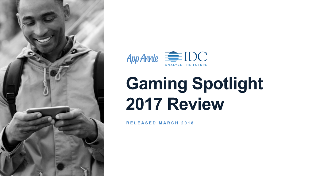 AA-IDC Gaming Spotlight Full Year 2017 FINAL