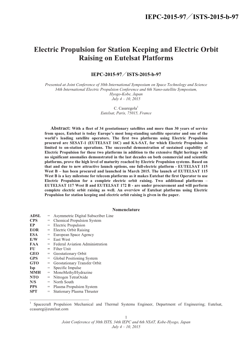 Electric Propulsion for Station Keeping and Electric Orbit Raising on Eutelsat Platforms