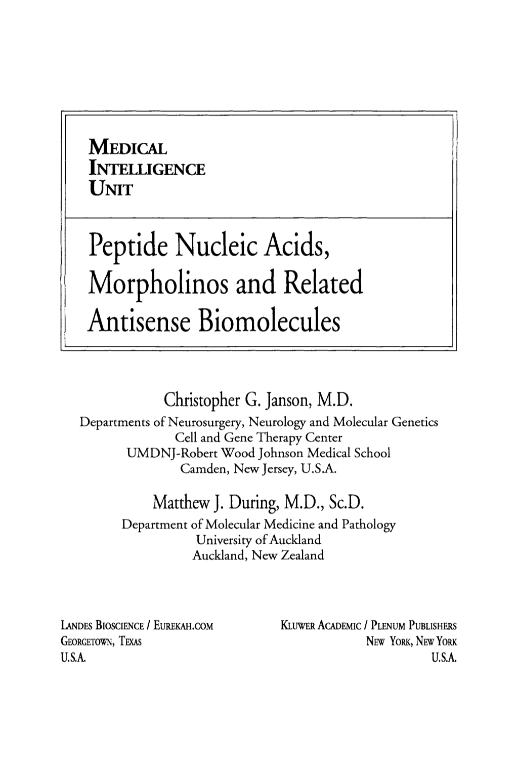 Peptide Nucleic Acids, Morpholinos and Related Antisense Biomolecules