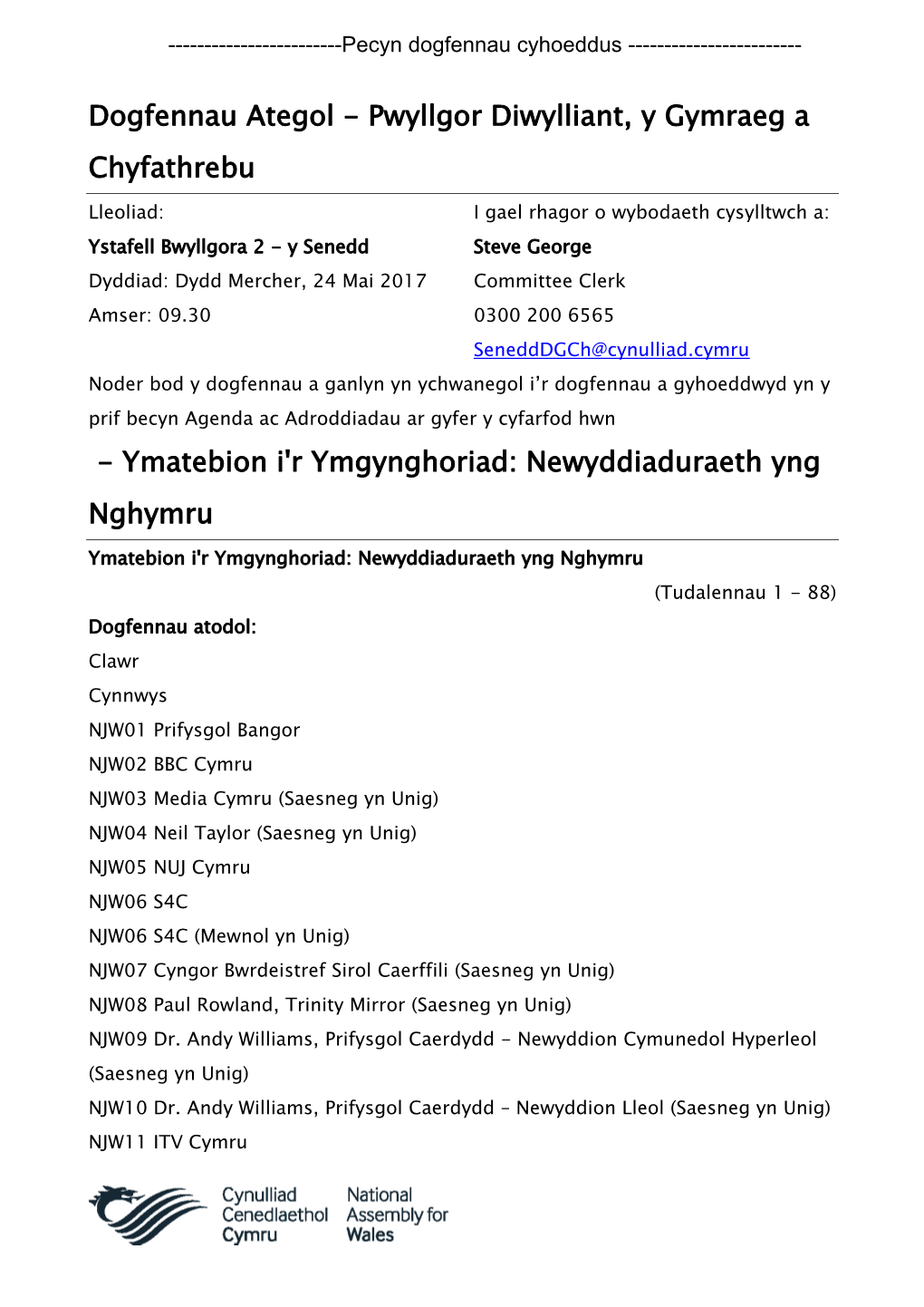 Ymatebion I'r Ymgynghoriad: Newyddiaduraeth Yng Nghymru