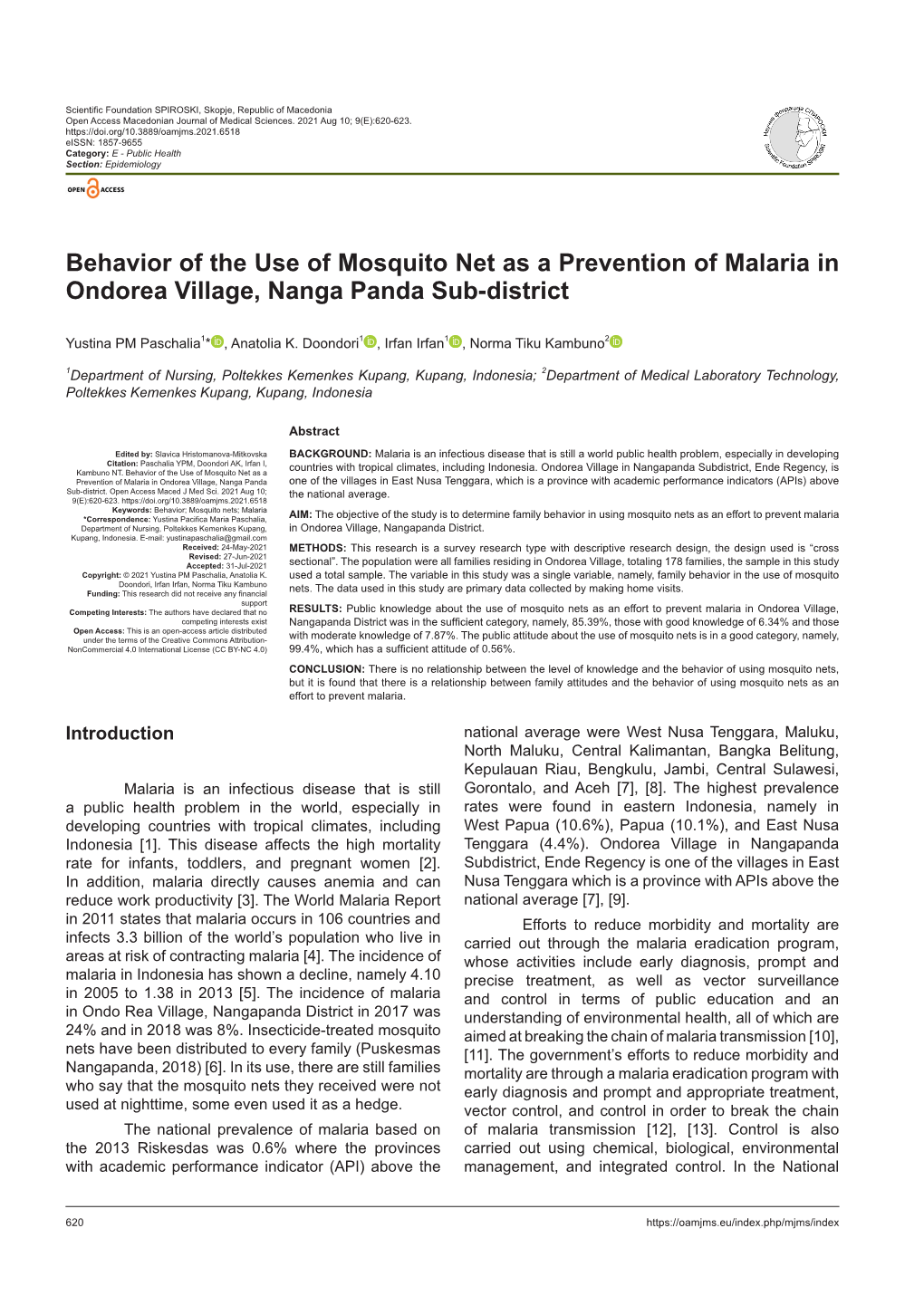 Behavior of the Use of Mosquito Net As a Prevention of Malaria in Ondorea Village, Nanga Panda Sub-District