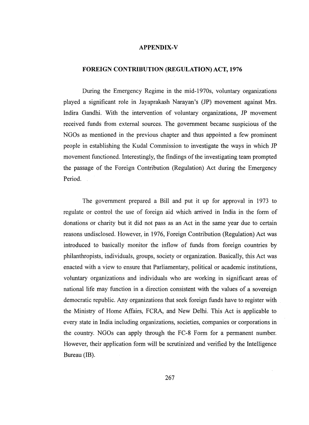 APPENDIX-V FOREIGN CONTRIBUTION (REGULATION) ACT, 1976 During the Emergency Regime in the Mid-1970S, Voluntary Organizations