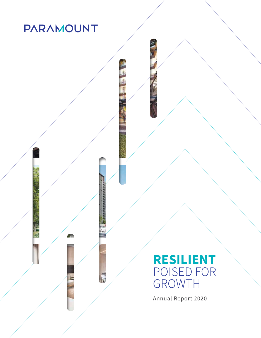 RESILIENT POISED for GROWTH Annual Report 2020 Paramount Values Sustainability As Part of Its Business Philosophy