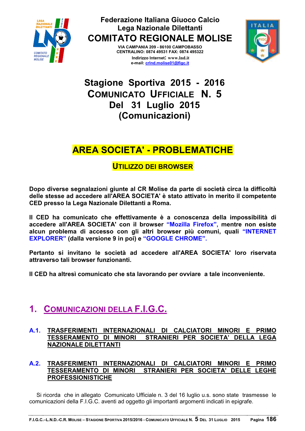 COMITATO REGIONALE MOLISE Stagione Sportiva 2015