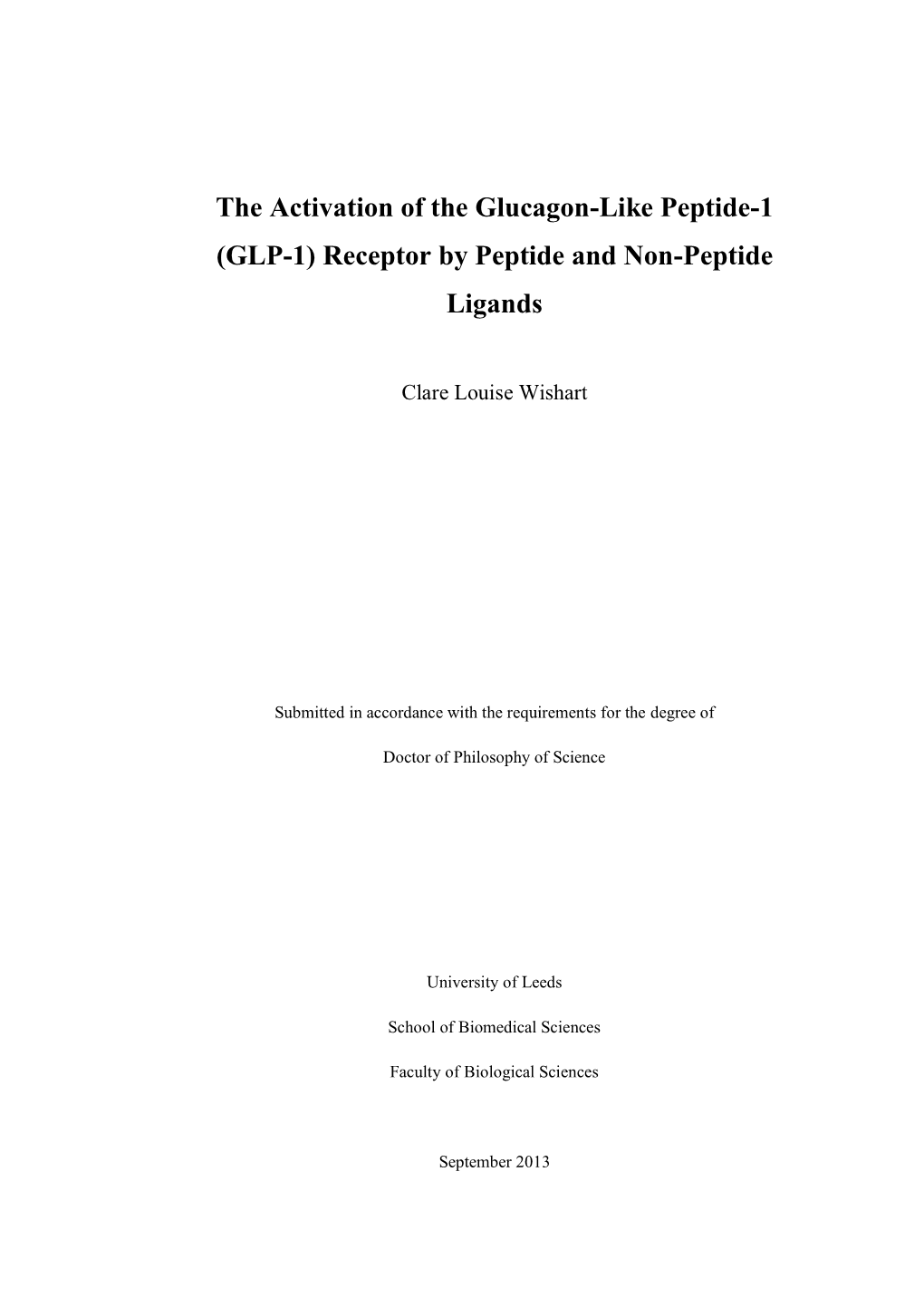 The Activation of the Glucagon-Like Peptide-1 (GLP-1) Receptor by Peptide and Non-Peptide Ligands