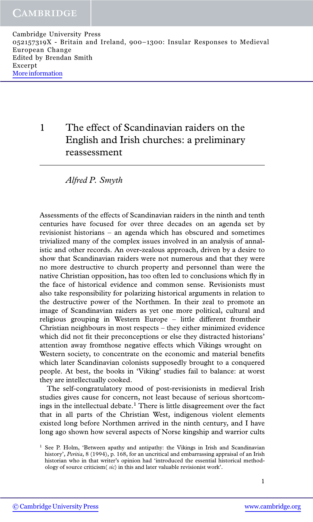 1 the Effect of Scandinavian Raiders on the English and Irish Churches: a Preliminary Reassessment