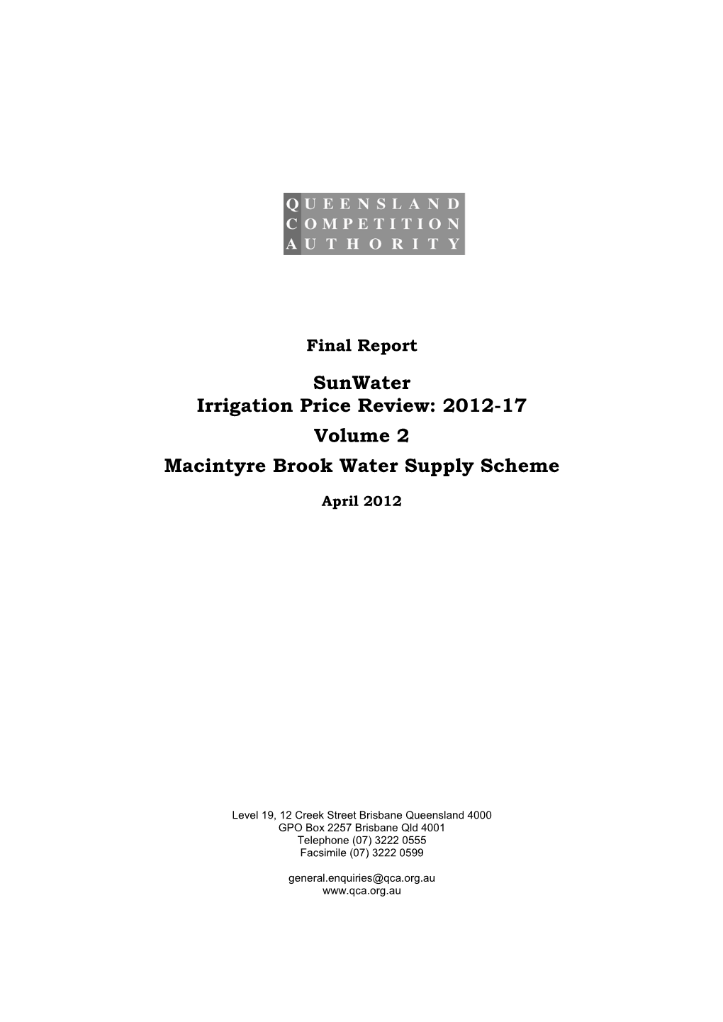 Sunwater Irrigation Price Review: 2012-17 Volume 2 Macintyre Brook Water Supply Scheme
