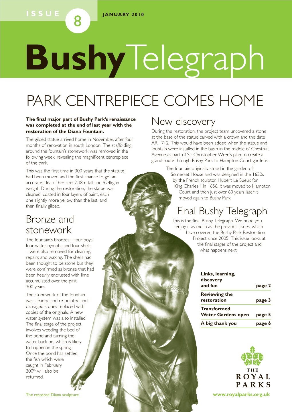 Bushytelegraph PARK CENTREPIECE COMES HOME