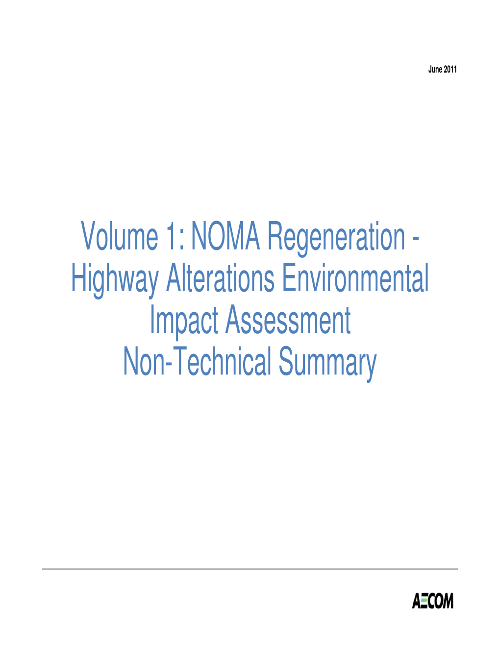 NOMA Regeneration - Highway Alterations Environmental Impact Assessment Non-Technical Summary