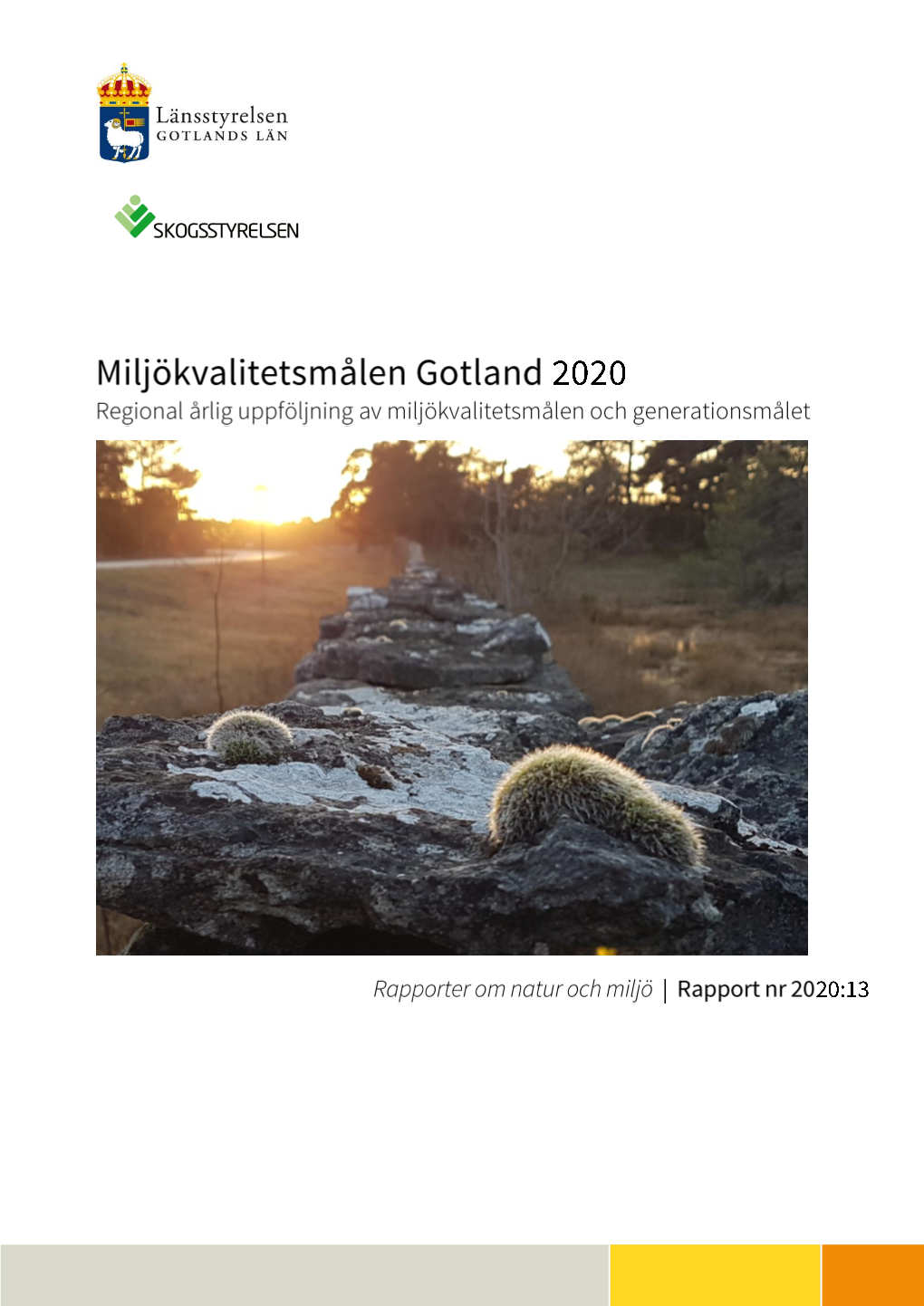 Miljökvalitetsmålen Gotland 2020