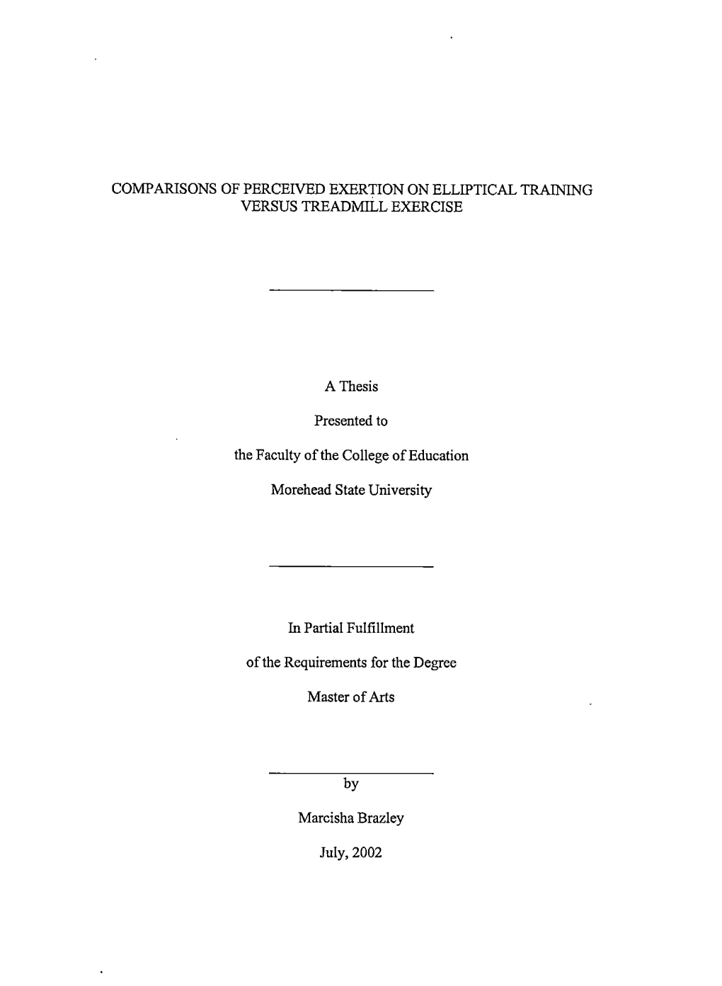 Comparisons of Perceived Exertion of Elliptical Training Versus Treadmill