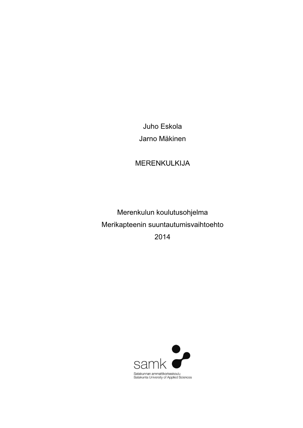 Eskola Juho Makinen Jarno.Pdf (1.217Mt)