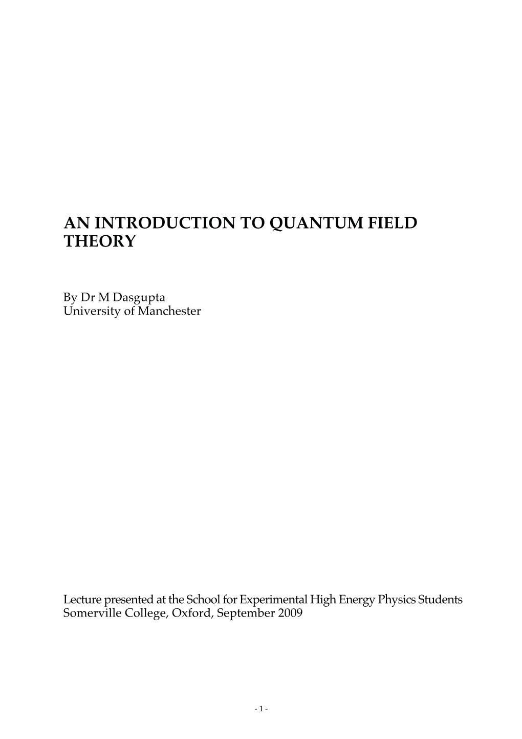 An Introduction to Quantum Field Theory