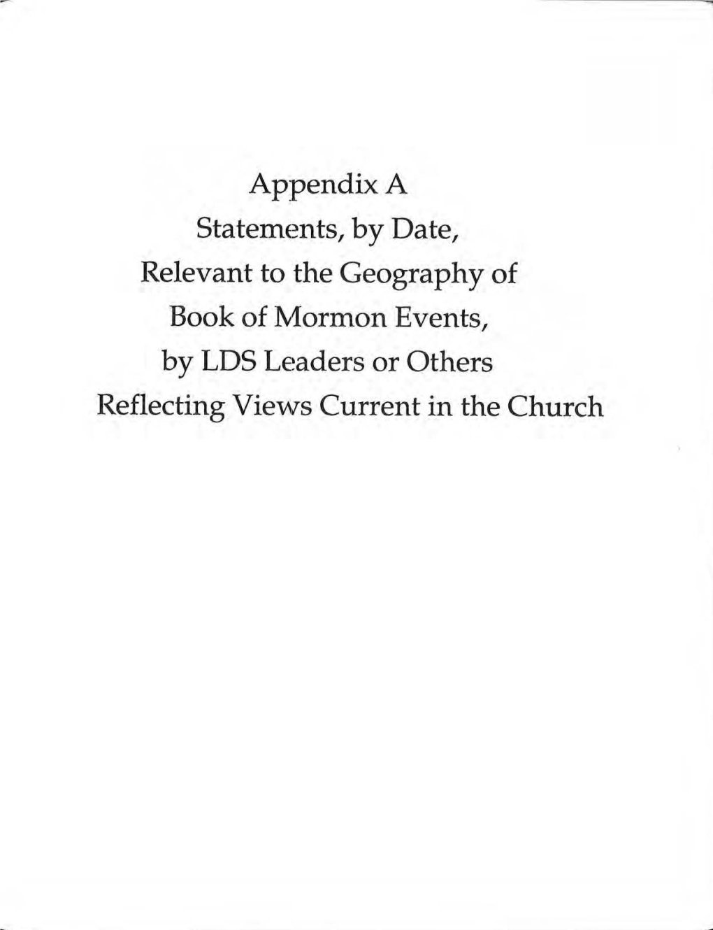 Ap:Pendixa Statements, by Date, Relevant to the Geography of Book of Rv1ormon Events, by LDS Leaders Or Others Reflecting Viev'rs Current in the Church Jiii>