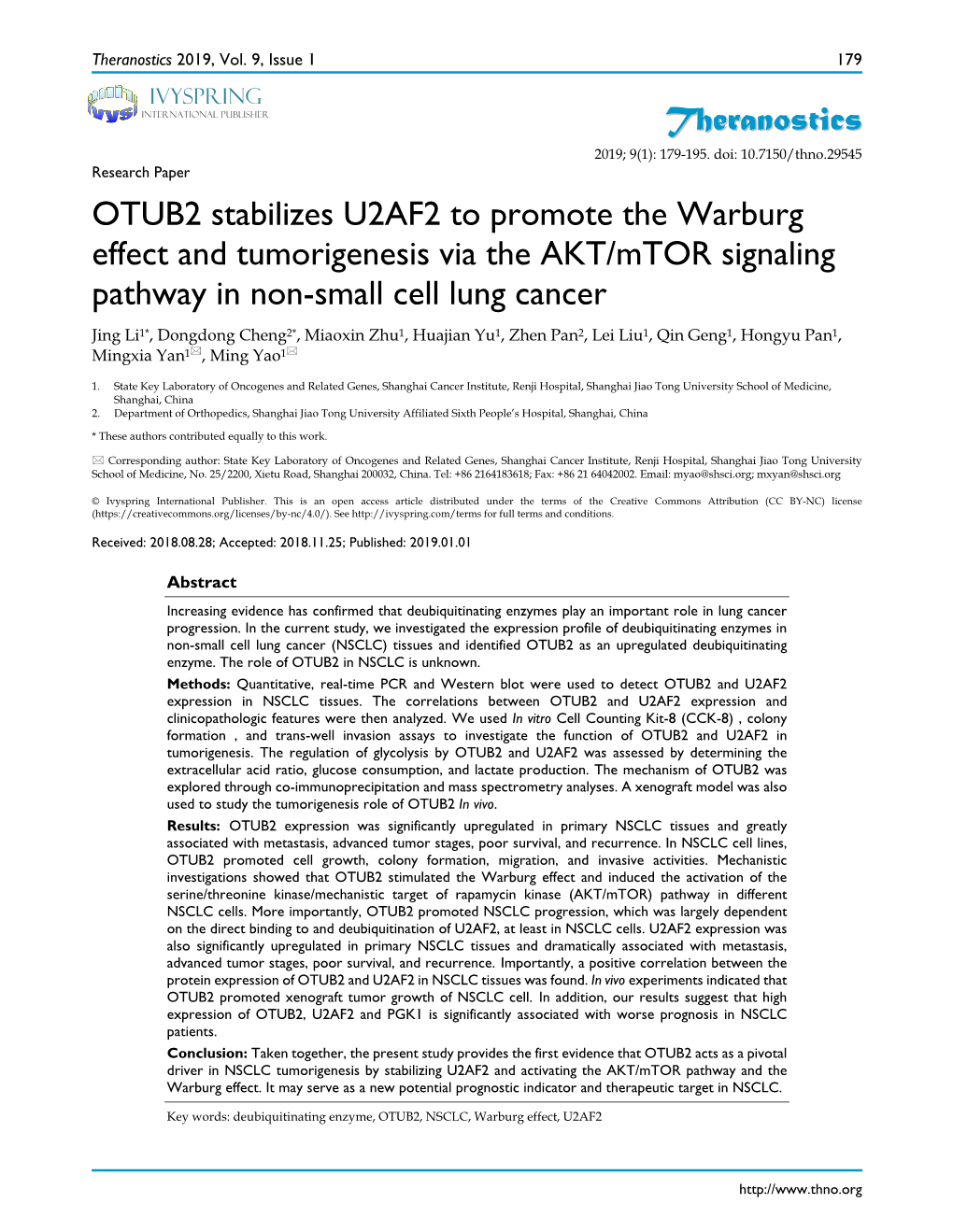 Theranostics OTUB2 Stabilizes U2AF2 to Promote the Warburg Effect and Tumorigenesis Via the AKT/Mtor Signaling Pathway in Non-Sm