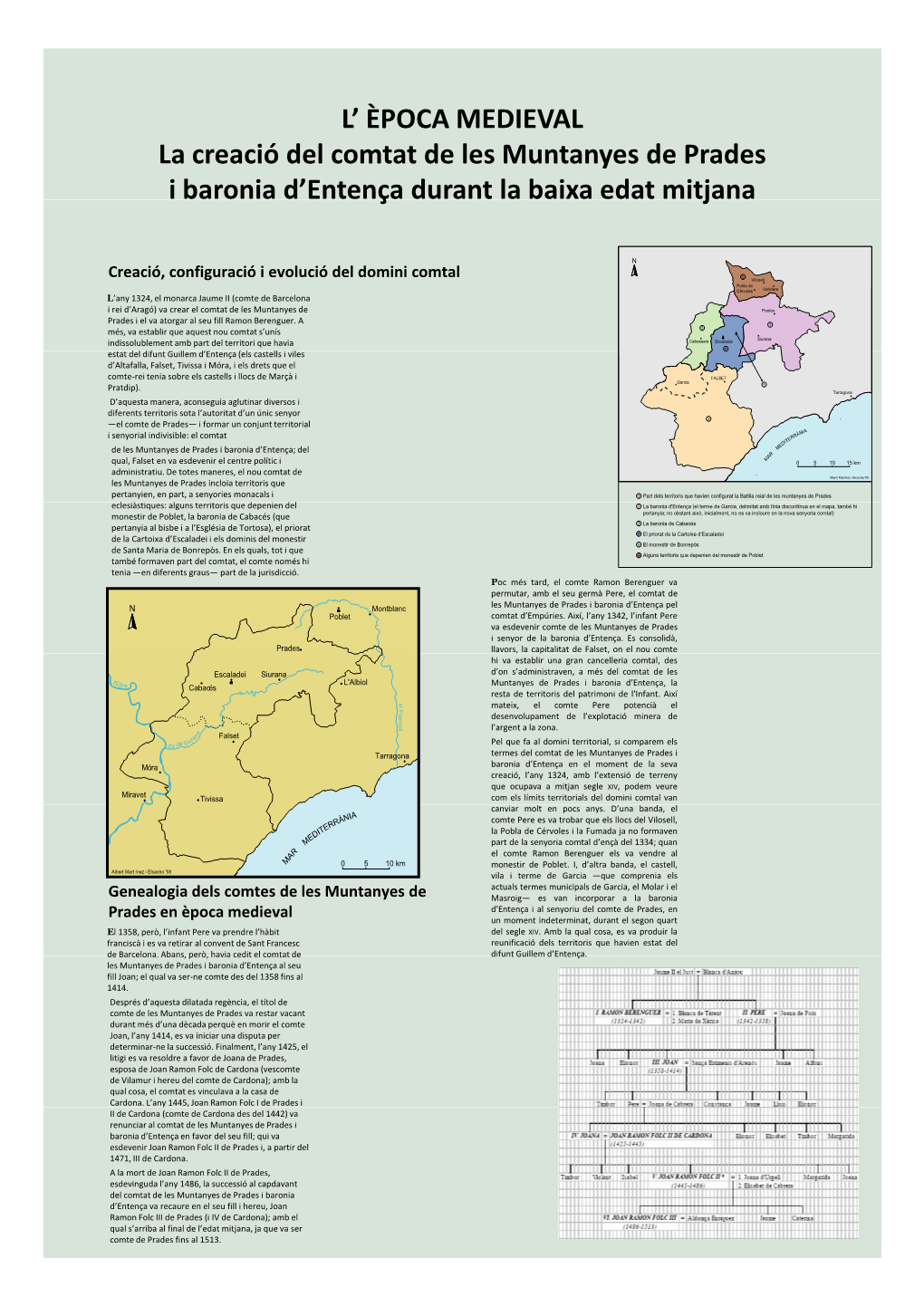 L' ÈPOCA MEDIEVAL La Creació Del Comtat De Les Muntanyes De Prades