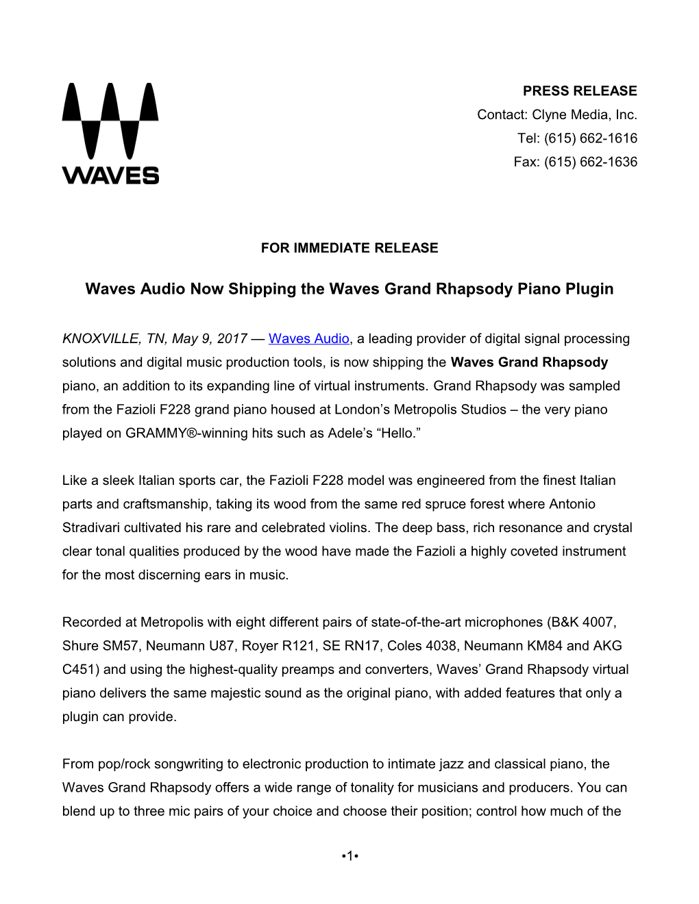 PRESS RELEASE Contact: Clyne Media, Inc