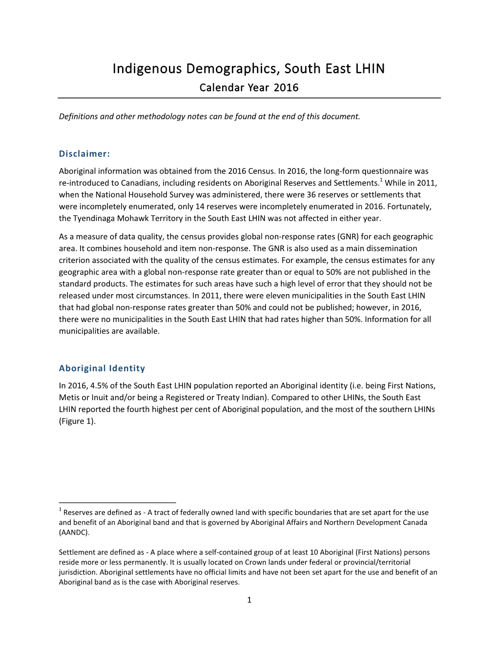 Indigenous Demographics, South East LHIN Calendar Year 2016