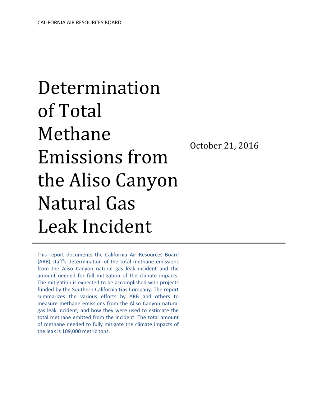 Determination of Total Methane Emissions from the Aliso Canyon