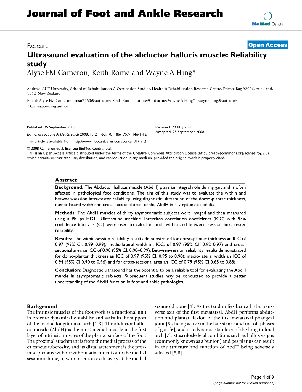 Ultrasound Evaluation of the Abductor Hallucis Muscle: Reliability Study Alyse FM Cameron, Keith Rome and Wayne a Hing*