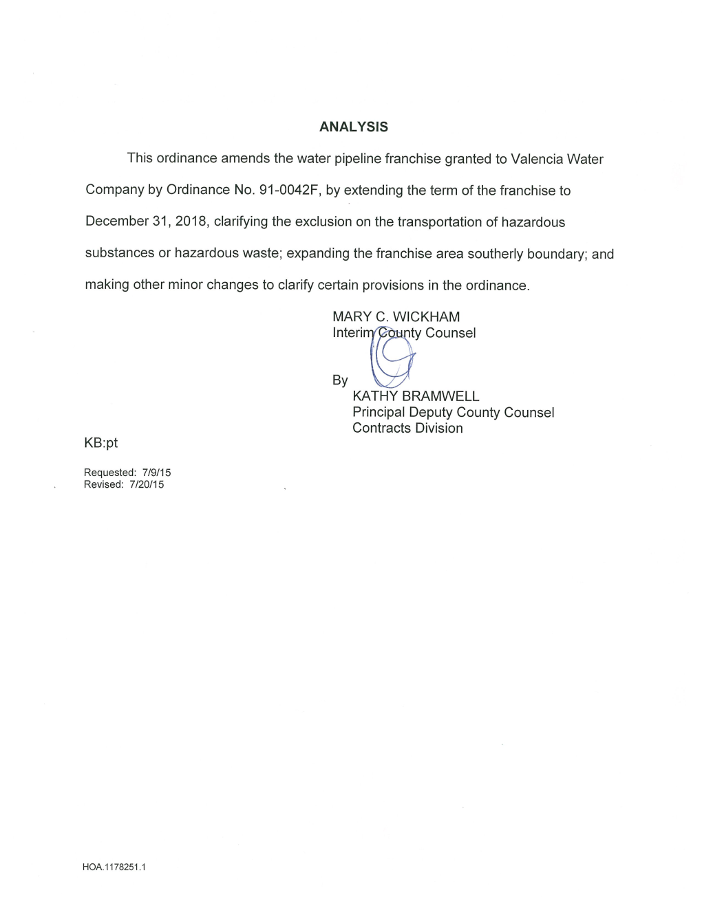 ANALYSIS This Ordinance Amends the Water Pipeline Franchise Granted to Valencia Water Company by Ordinance No. 91-0042F, by Exte