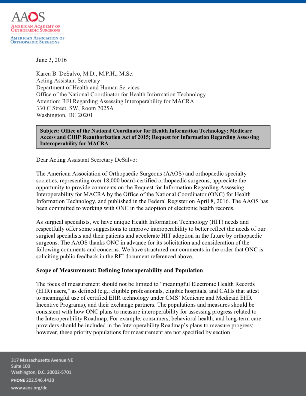 June 3, 2016 Karen B. Desalvo, M.D., M.P.H., M.Sc. Acting Assistant