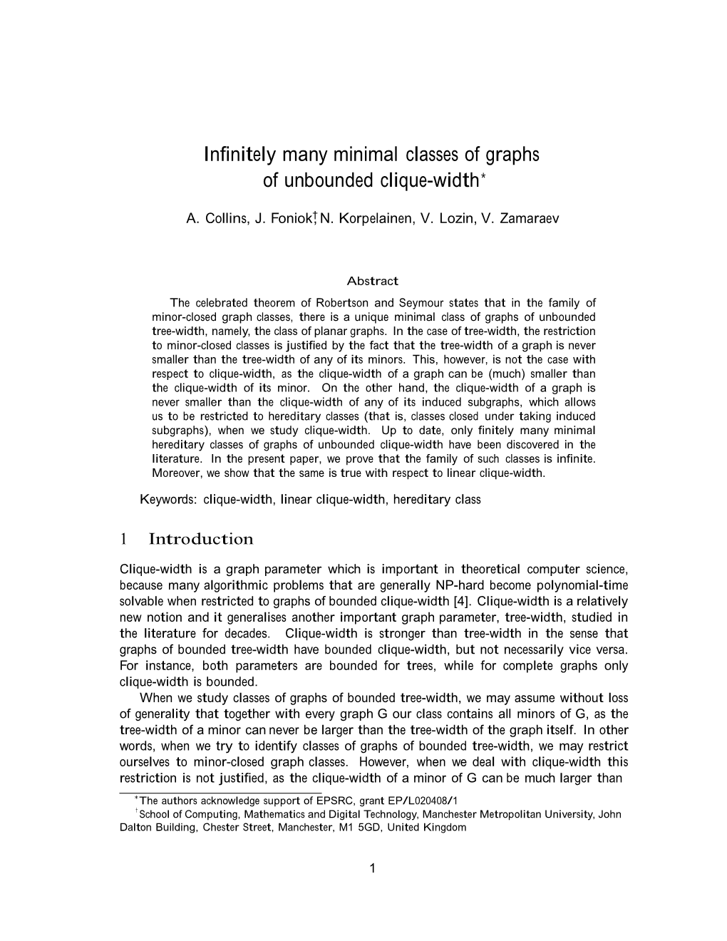 Infinitely Many Minimal Classes of Graphs of Unbounded Clique-Width∗