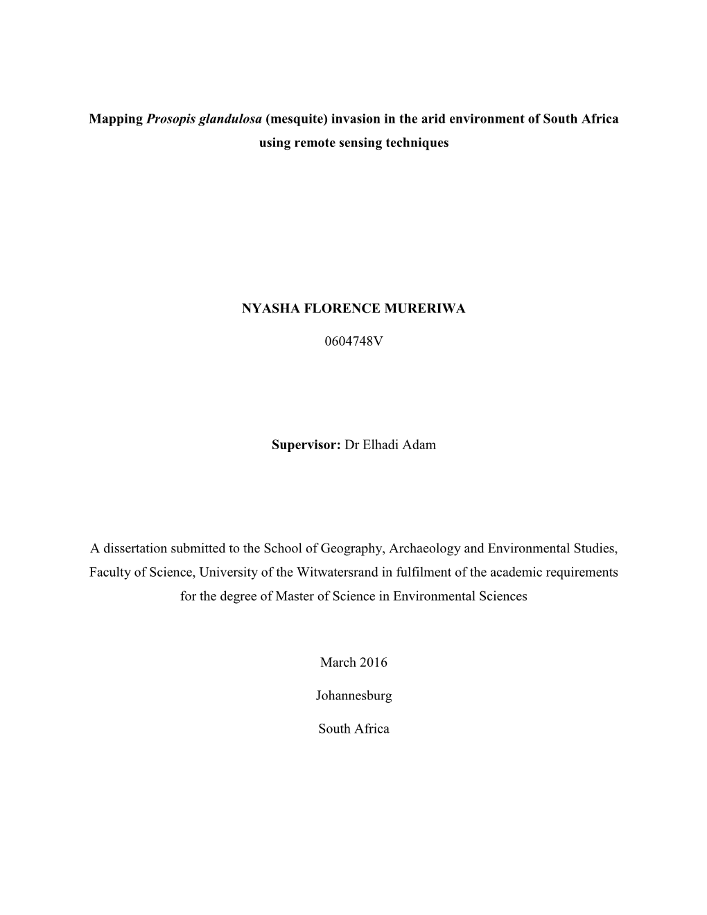 Mapping Prosopis Glandulosa (Mesquite) Invasion in the Arid Environment of South Africa Using Remote Sensing Techniques