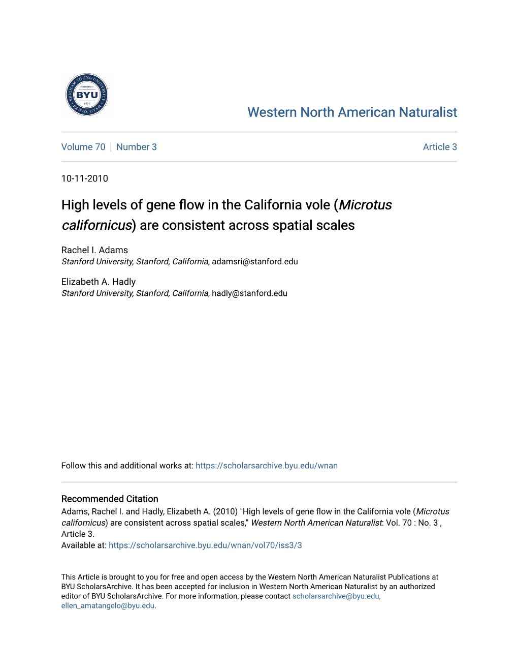 High Levels of Gene Flow in the California Vole (Microtus Californicus) Are Consistent Across Spatial Scales,