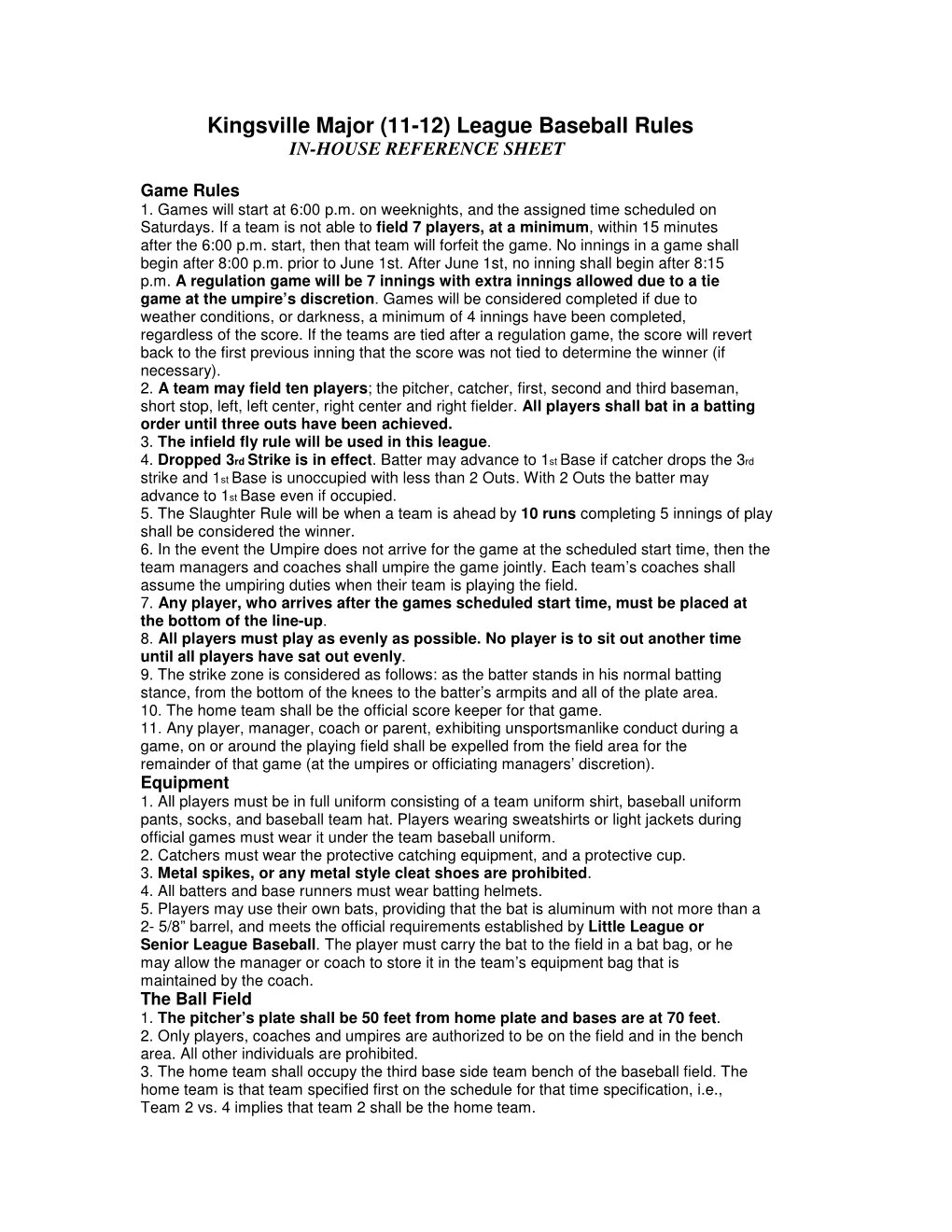 Kingsville Major (11-12) League Baseball Rules IN-HOUSE REFERENCE SHEET