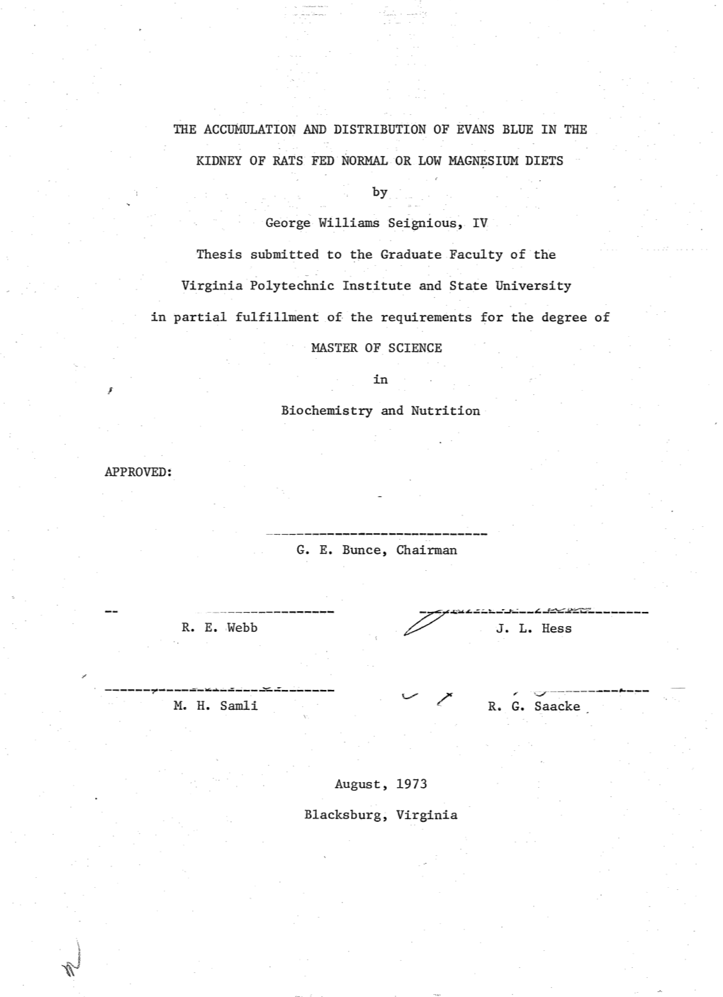 THE ACCUMULATION and DISTRIBUTION of EVANS BLUE in the KIDNEY of RATS FED NORMAL OR LOW MAGNESIUM DIETS by George Williams Seign