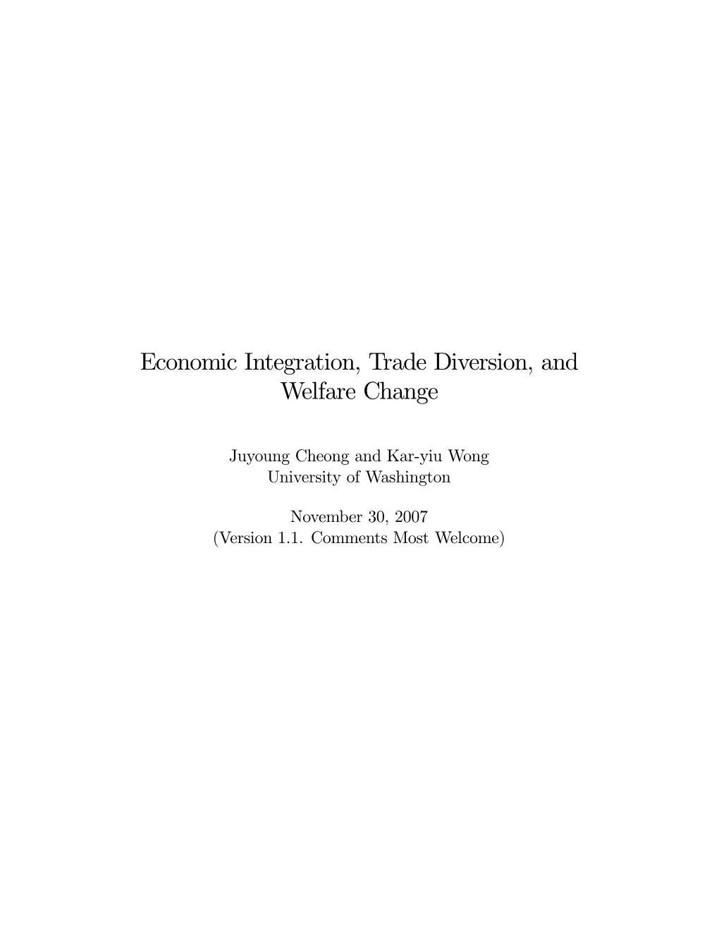 Economic Integration, Trade Diversion, and Welfare Change