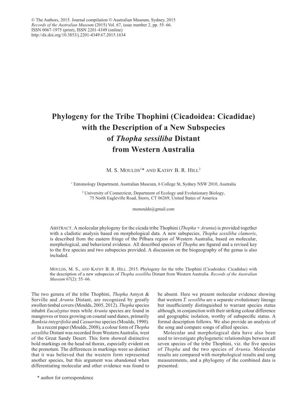 Phylogeny for the Tribe Thophini (Cicadoidea: Cicadidae) with the Description of a New Subspecies of Thopha Sessiliba Distant from Western Australia