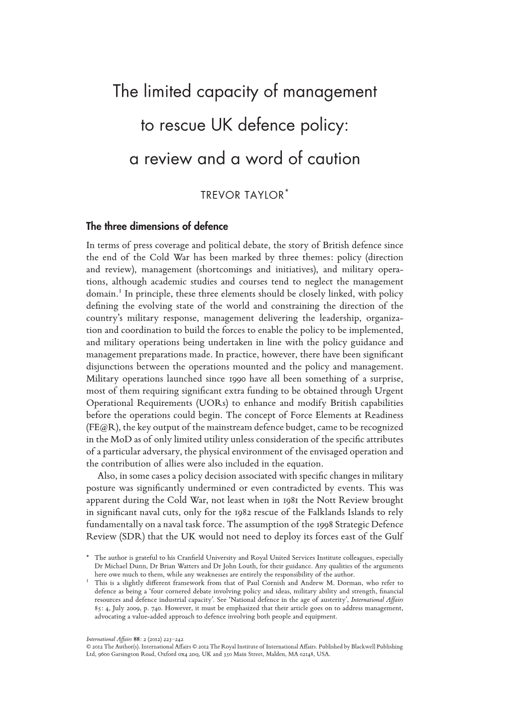 The Limited Capacity of Management to Rescue UK Defence Policy: a Review and a Word of Caution