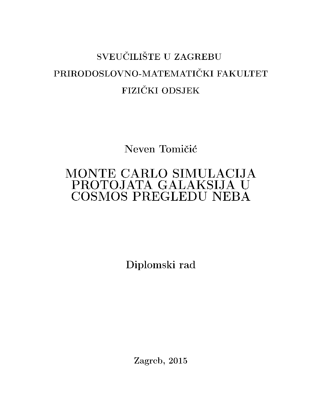 Monte Carlo Simulacija Protojata Galaksija U Cosmos Pregledu Neba