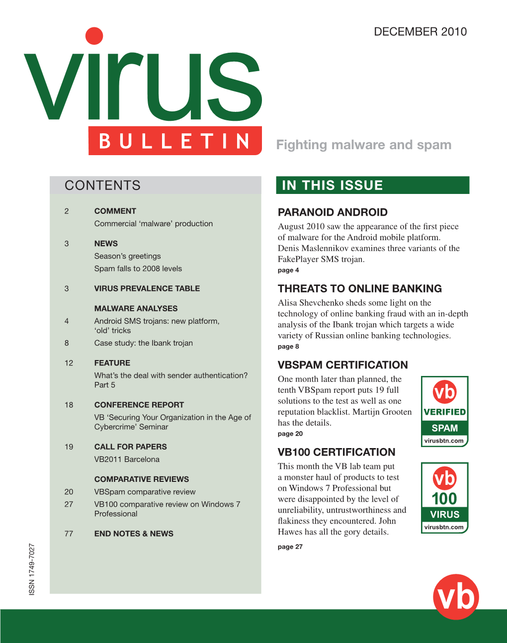 CONTENTS in THIS ISSUE Fighting Malware and Spam