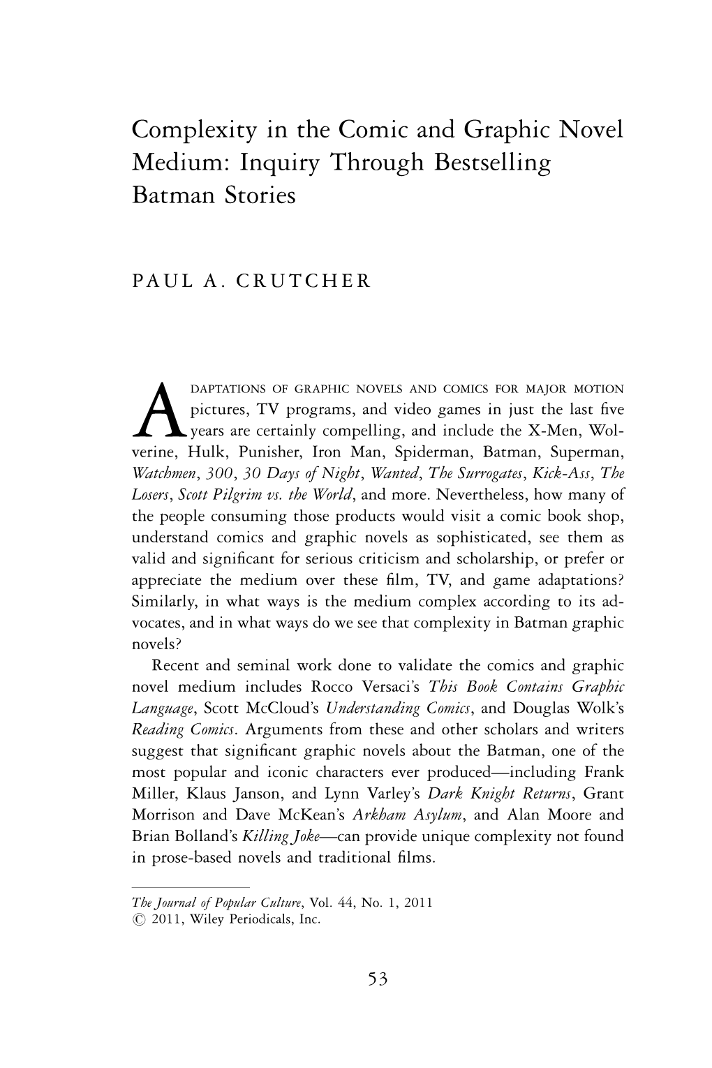 Complexity in the Comic and Graphic Novel Medium: Inquiry Through Bestselling Batman Stories