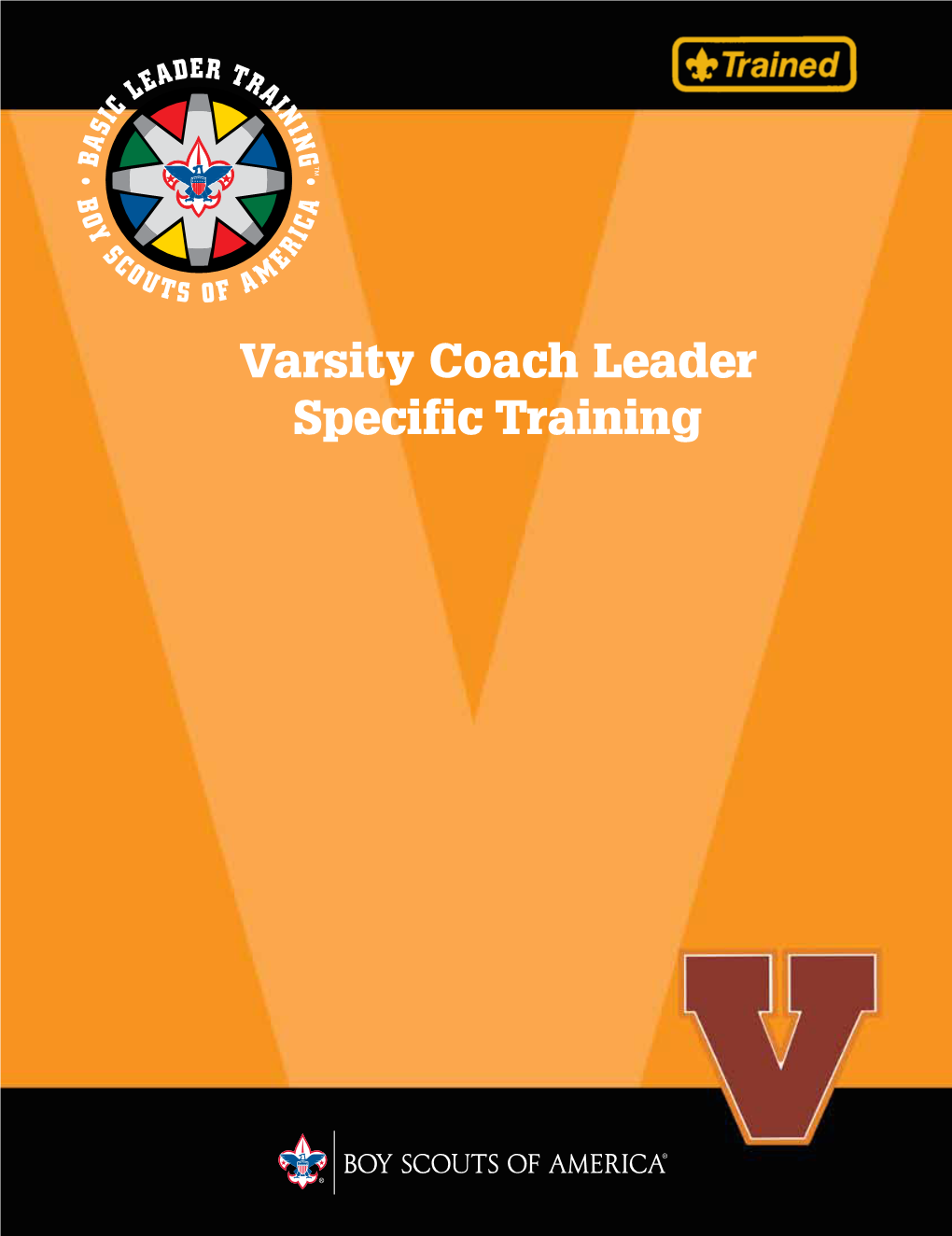 Varsity Coach Leader Specific Training Varsity Coach Leader Specific Training Table of Contents