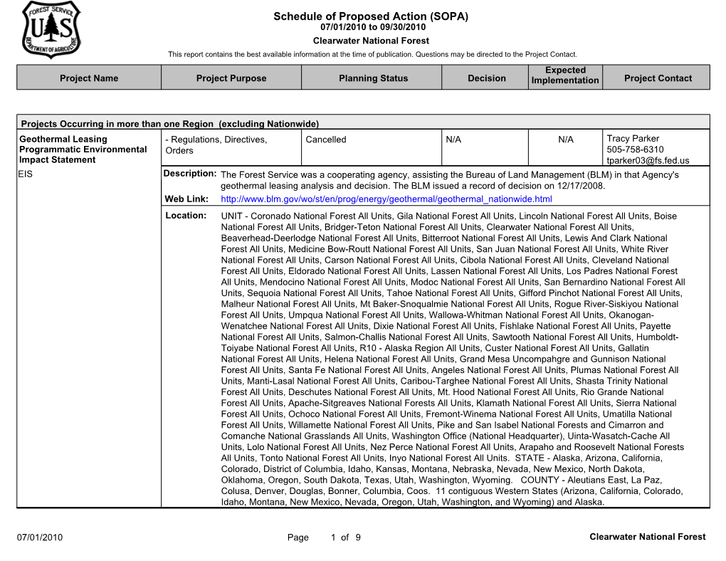 Schedule of Proposed Action (SOPA) 07/01/2010 to 09/30/2010 Clearwater National Forest This Report Contains the Best Available Information at the Time of Publication